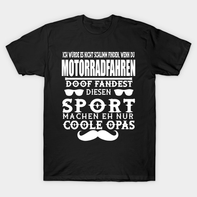 Motorrad Opa Biker Lederjacke Gang Spruch T-Shirt by FindYourFavouriteDesign